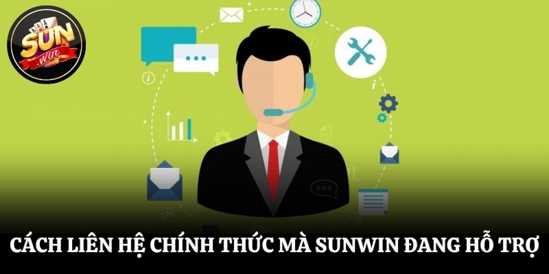 Cách liên hệ chính thức mà SUNWIN đang hỗ trợ