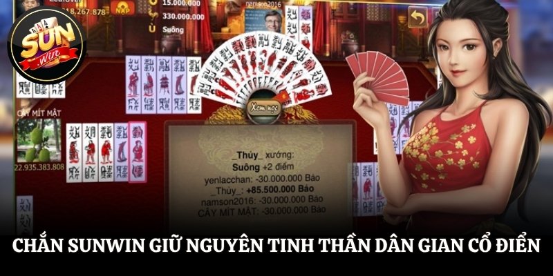 Chắn SUNWIN giữ nguyên tinh thần dân gian cổ điển