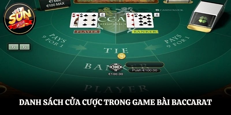 Danh sách cửa cược trong game bài Baccarat