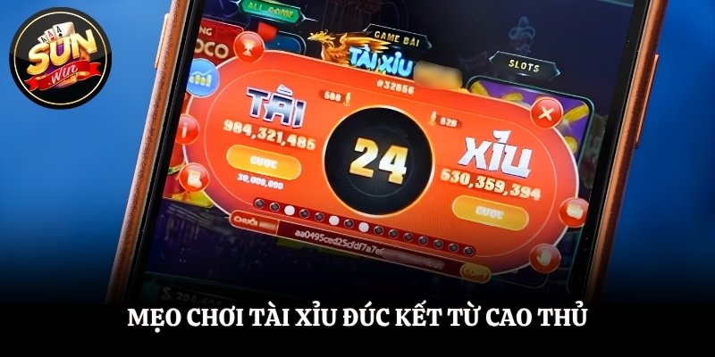Mẹo chơi tài xỉu đúc kết từ cao thủ