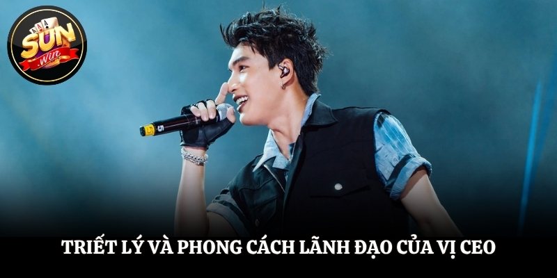 Triết lý và phong cách lãnh đạo của vị CEO