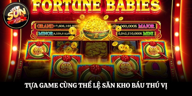 Nổ Hũ Cực Lớn SUNWIN - Thưởng To Đổi Đời Trong Tầm Tay Tựa game cùng thể lệ săn kho báu thú vị